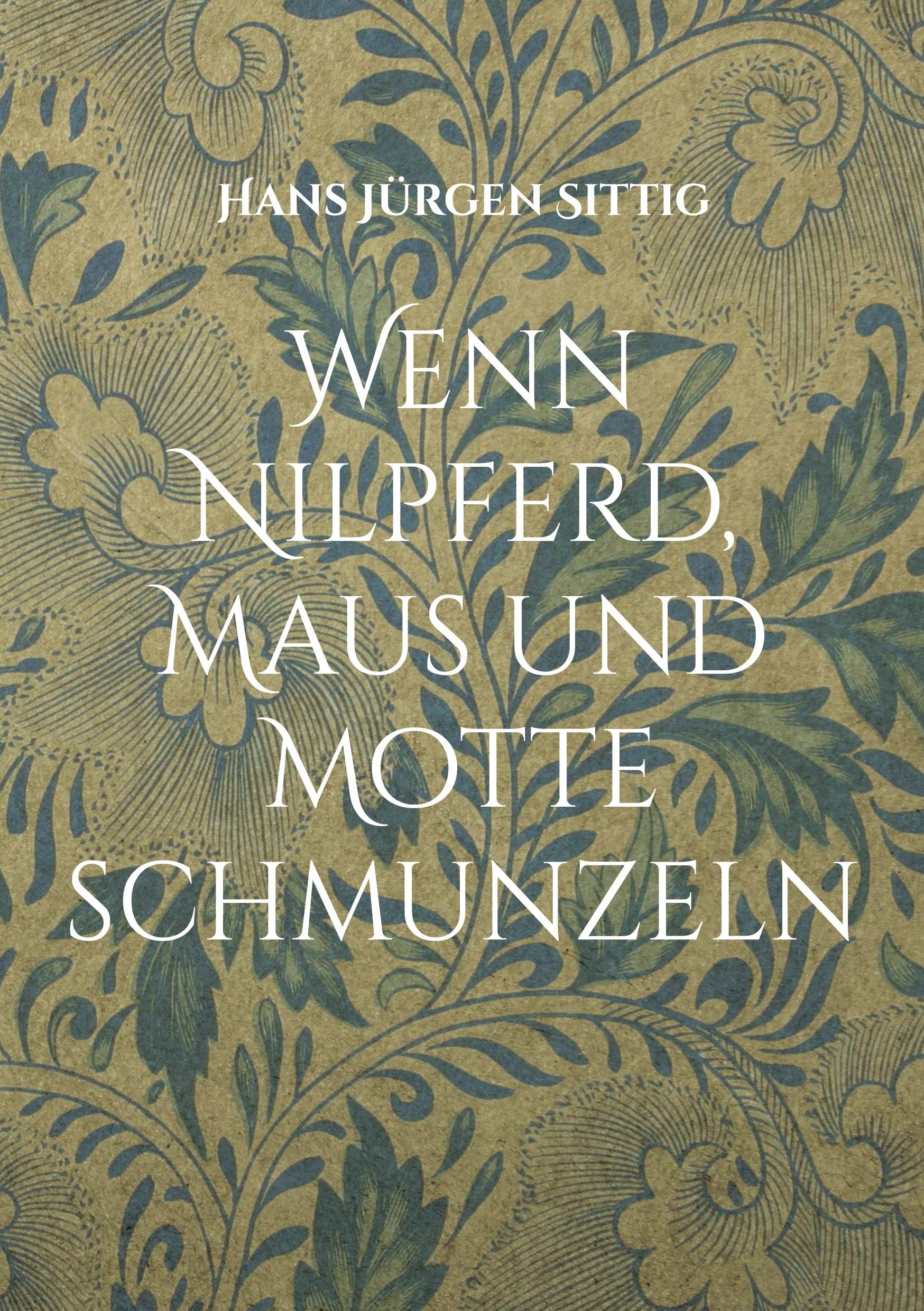 Vorderes Coverbild Wenn Nilpferd, Maus und Motte schmunzeln