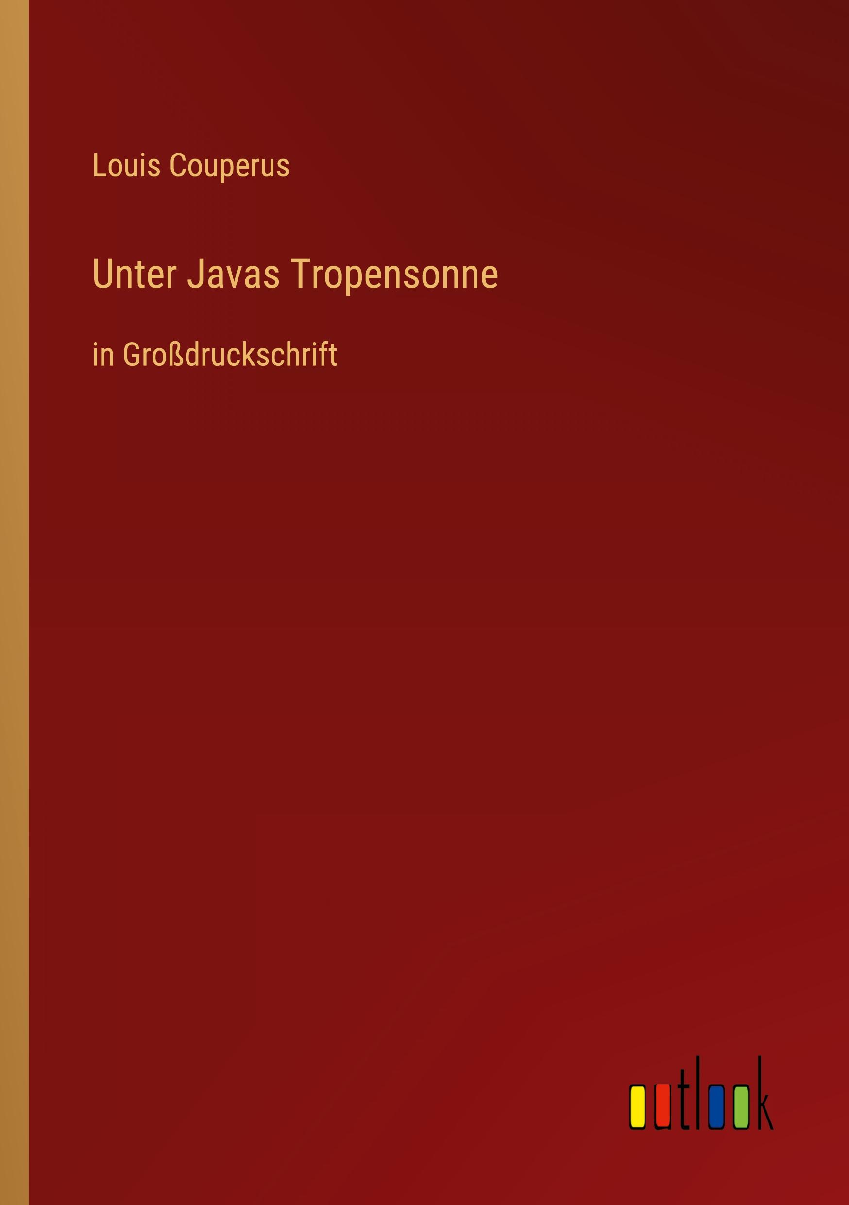 Vorderes Coverbild Unter Javas Tropensonne
