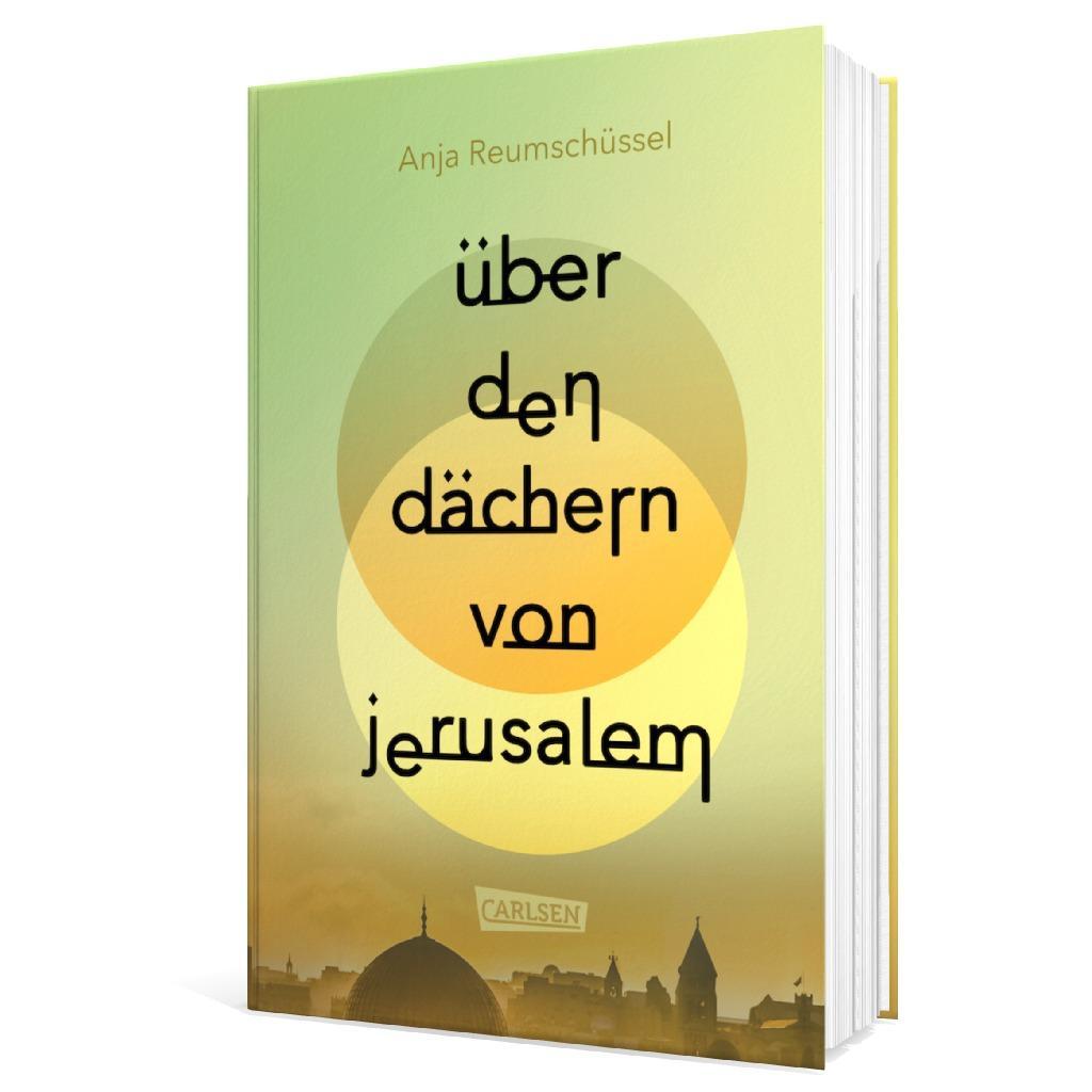 Beispielinhalt (Bild) Über den Dächern von Jerusalem
