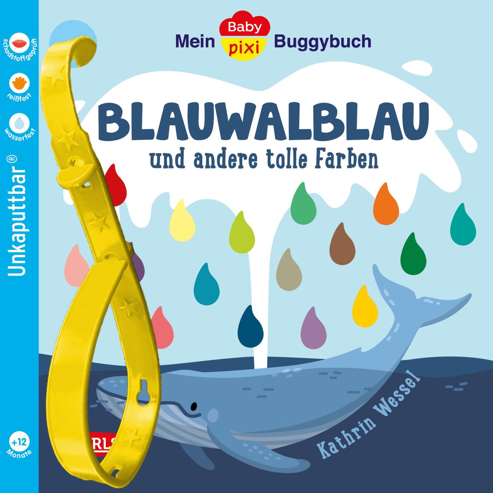 Vorderes Coverbild Baby Pixi (unkaputtbar) 135: Mein Baby-Pixi-Buggybuch: Blauwalblau und andere tolle Farben