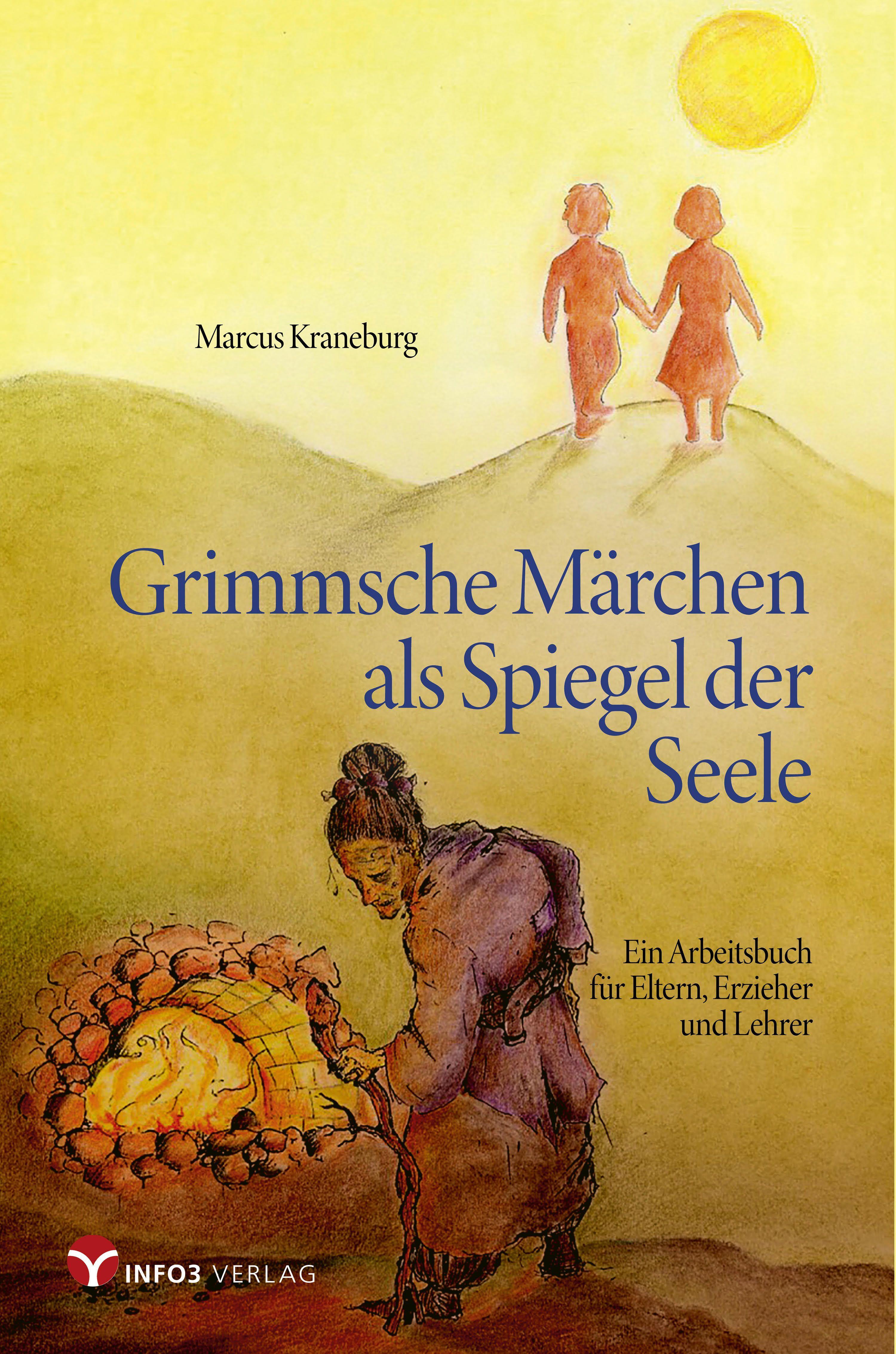 Vorderes Coverbild Grimmsche Märchen als Spiegel der Seele