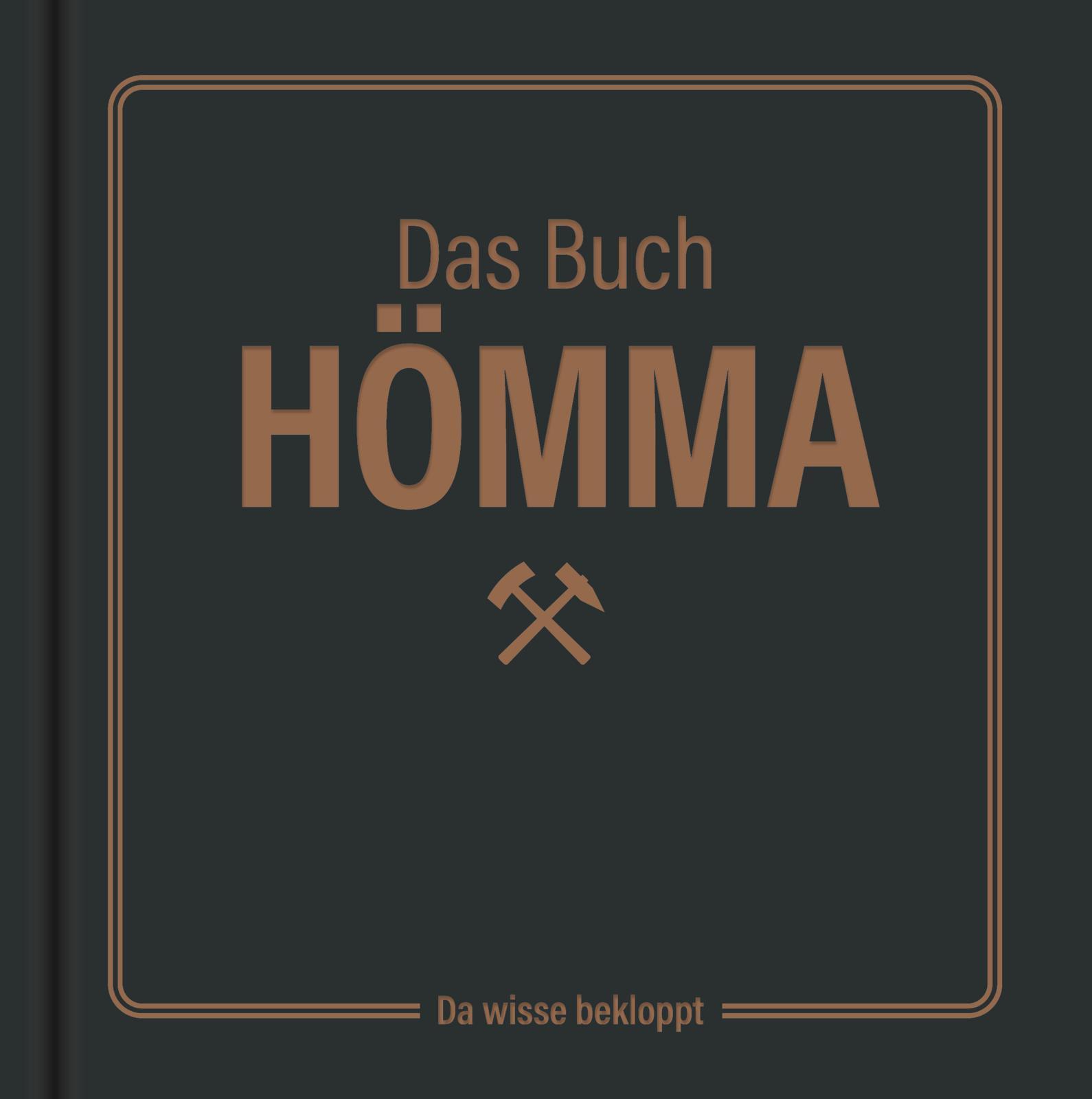 Vorderes Coverbild Das Buch Hömma - da wisse bekloppt!