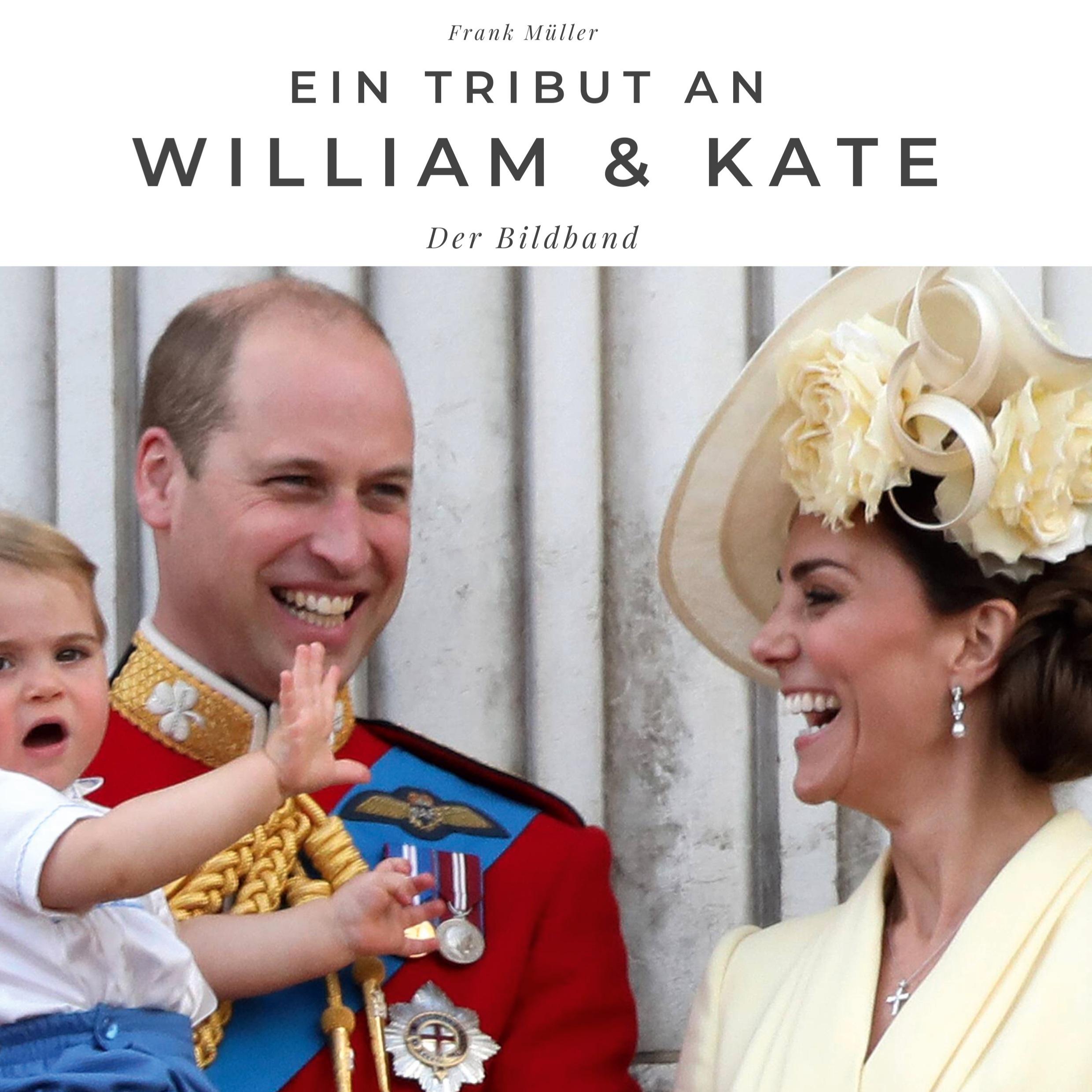 Vorderes Coverbild Ein Tribut an Prinz William & Kate