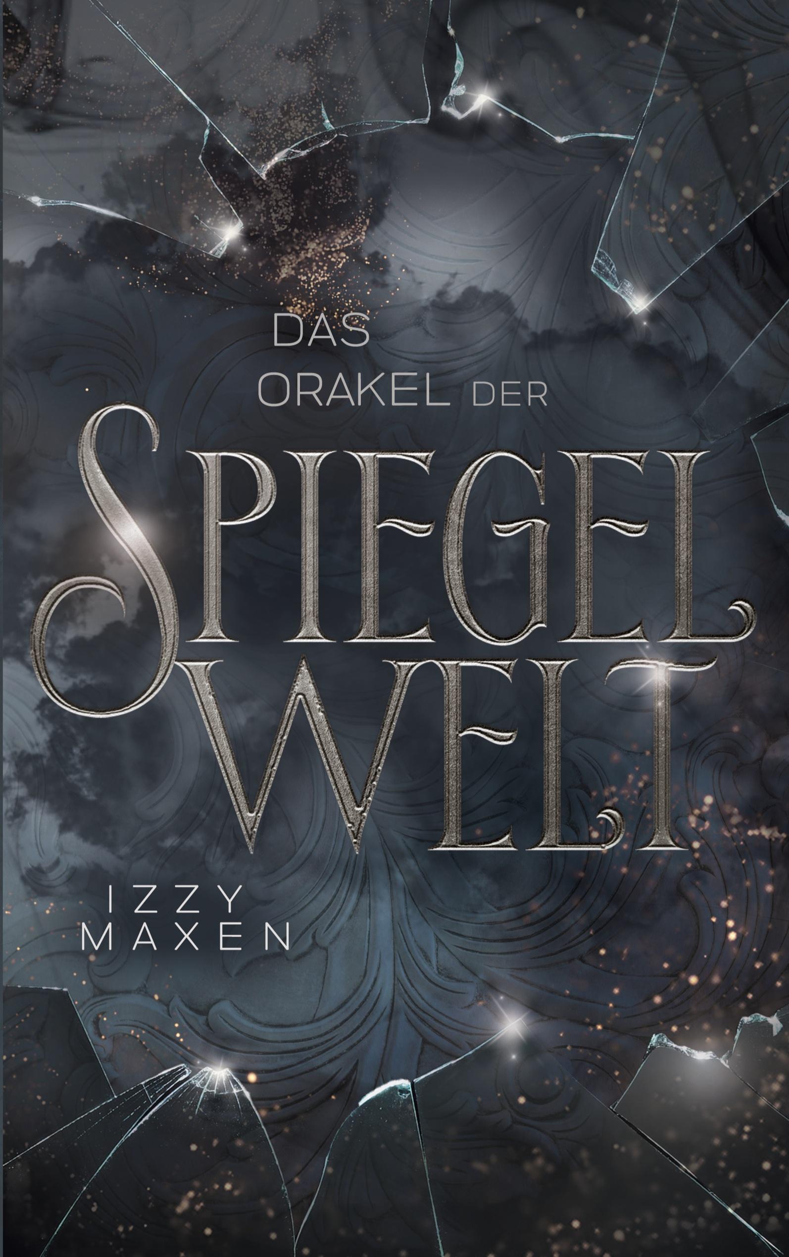 Vorderes Coverbild Das Orakel der Spiegelwelt (Die Spiegelwelt-Trilogie 3)