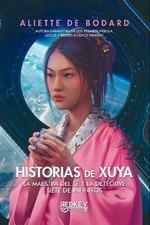 Vorderes Coverbild Historias de Xuya: La mestra del té y la detective. Siete de infinitos