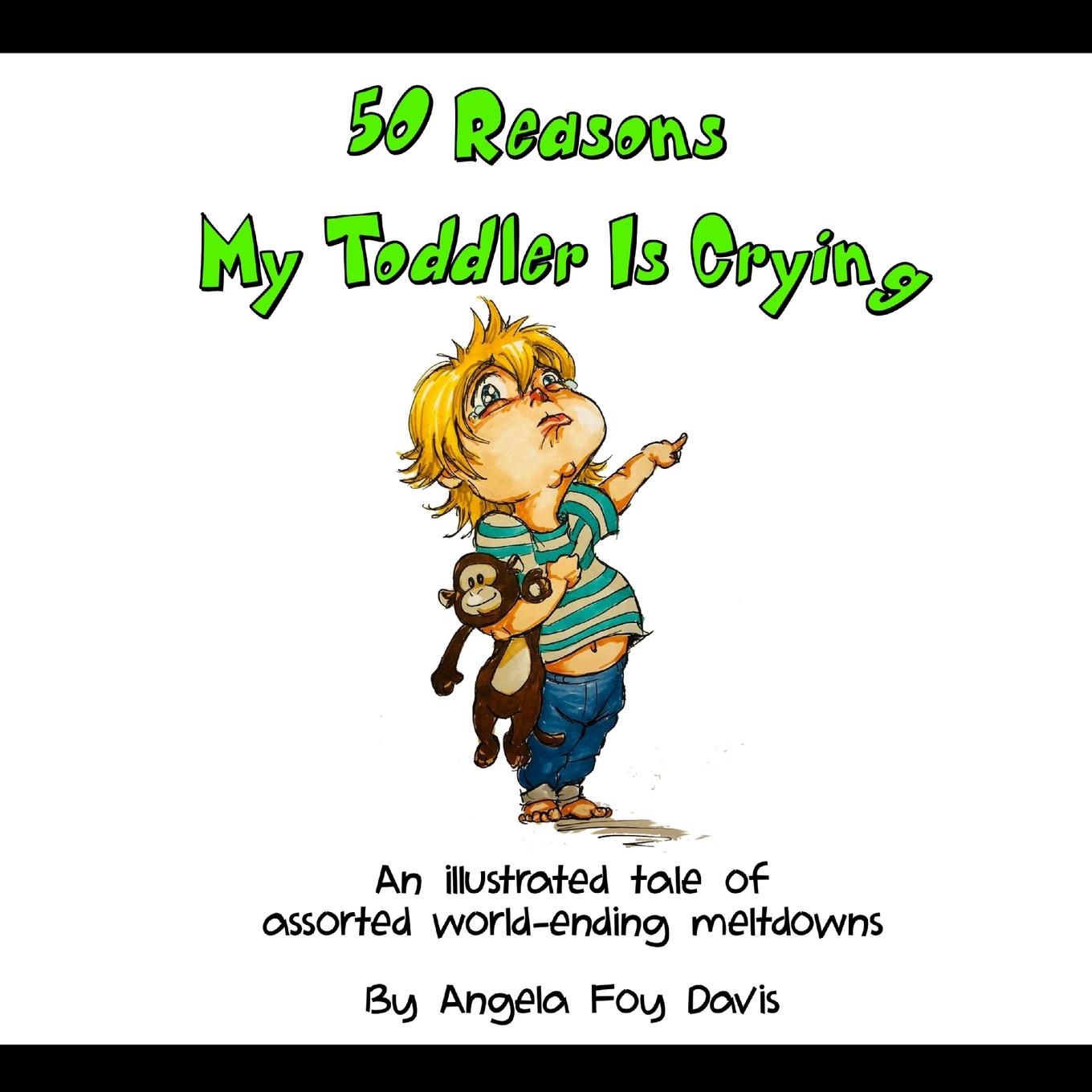 Vorderes Coverbild 50 Reasons My Toddler Is Crying
