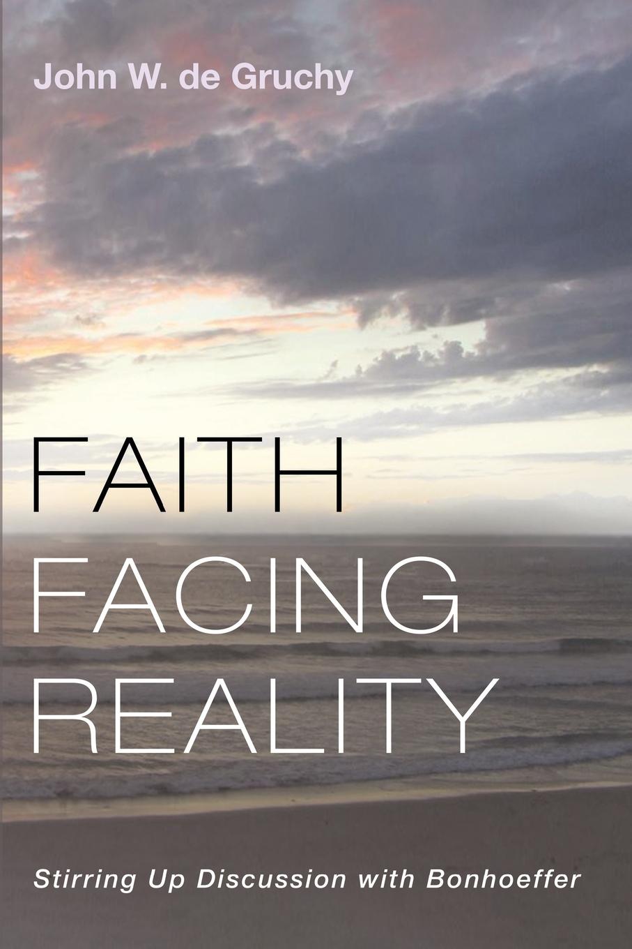 Vorderes Coverbild Faith Facing Reality