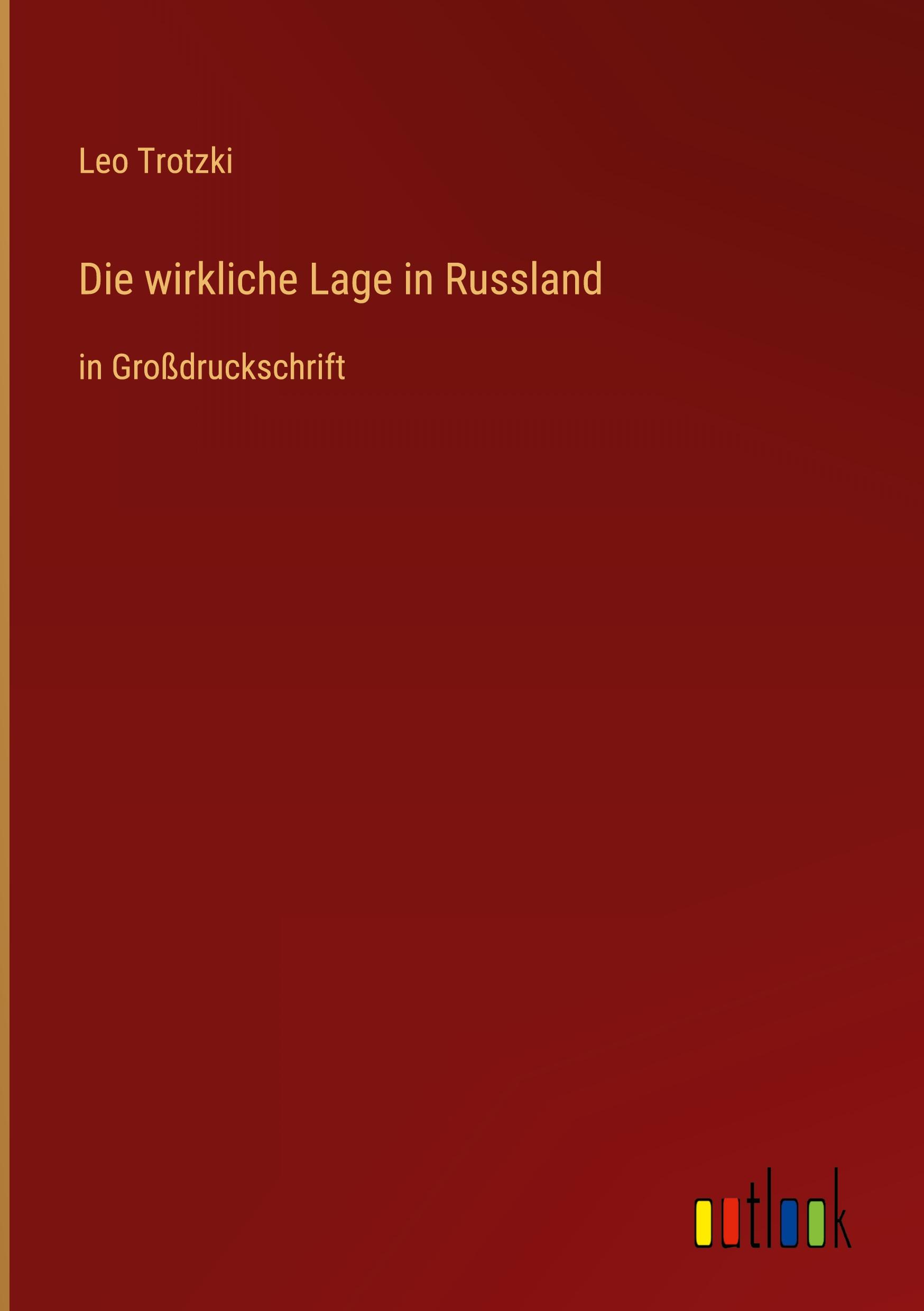 Vorderes Coverbild Die wirkliche Lage in Russland