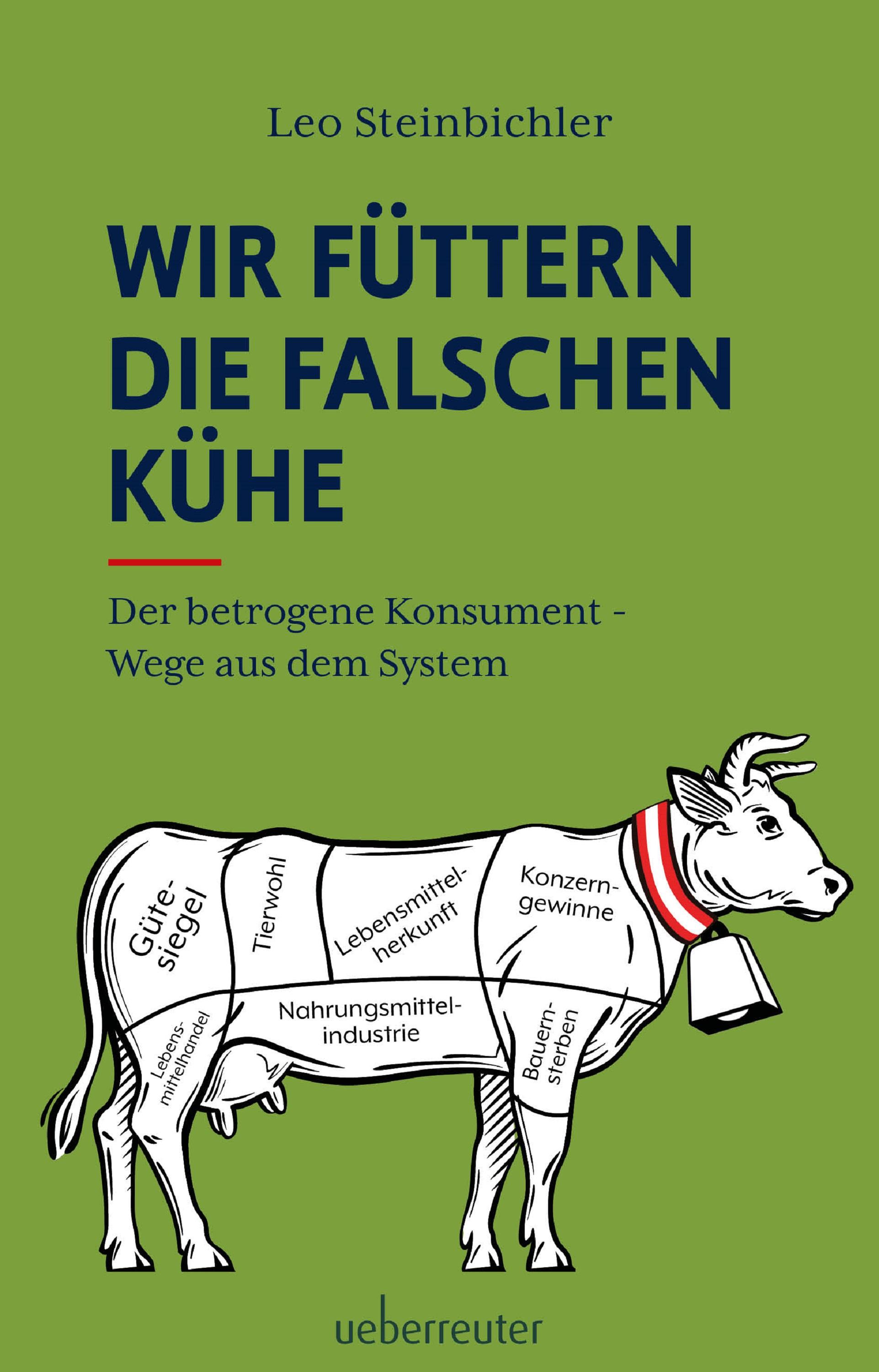 Vorderes Coverbild Wir füttern die falschen Kühe
