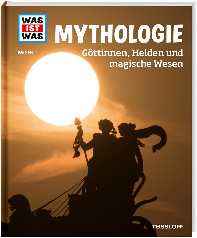Vorderes Coverbild WAS IST WAS Band 146 Mythologie. Göttinnen, Helden und magische Wesen