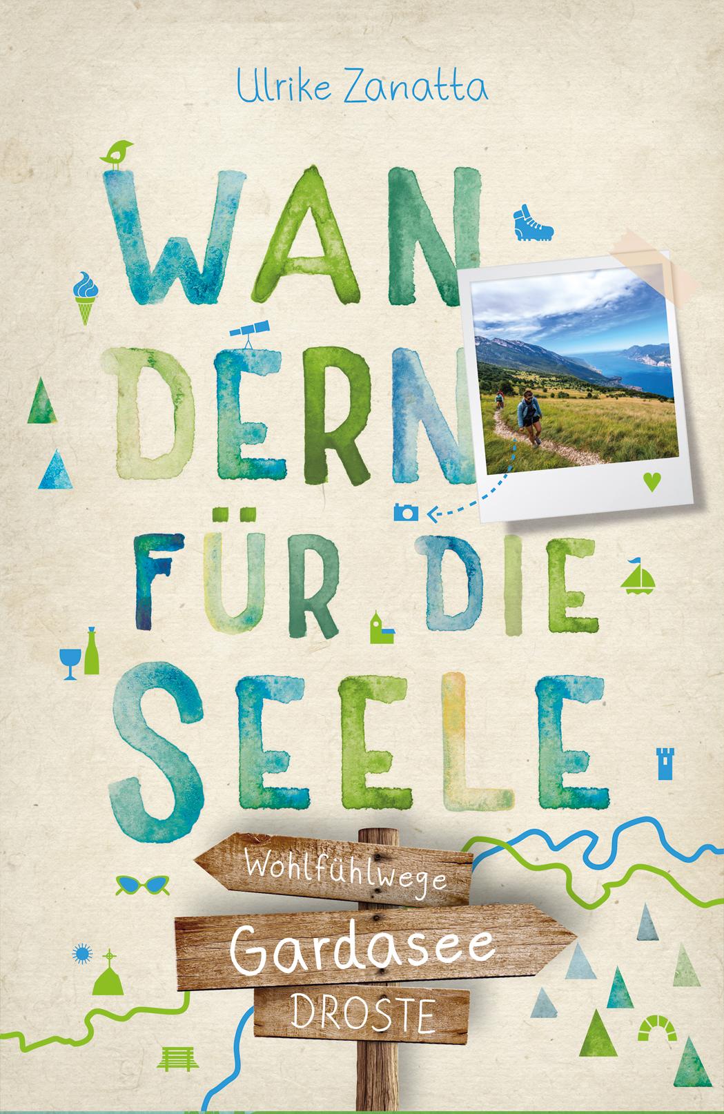 Vorderes Coverbild Gardasee. Wandern für die Seele