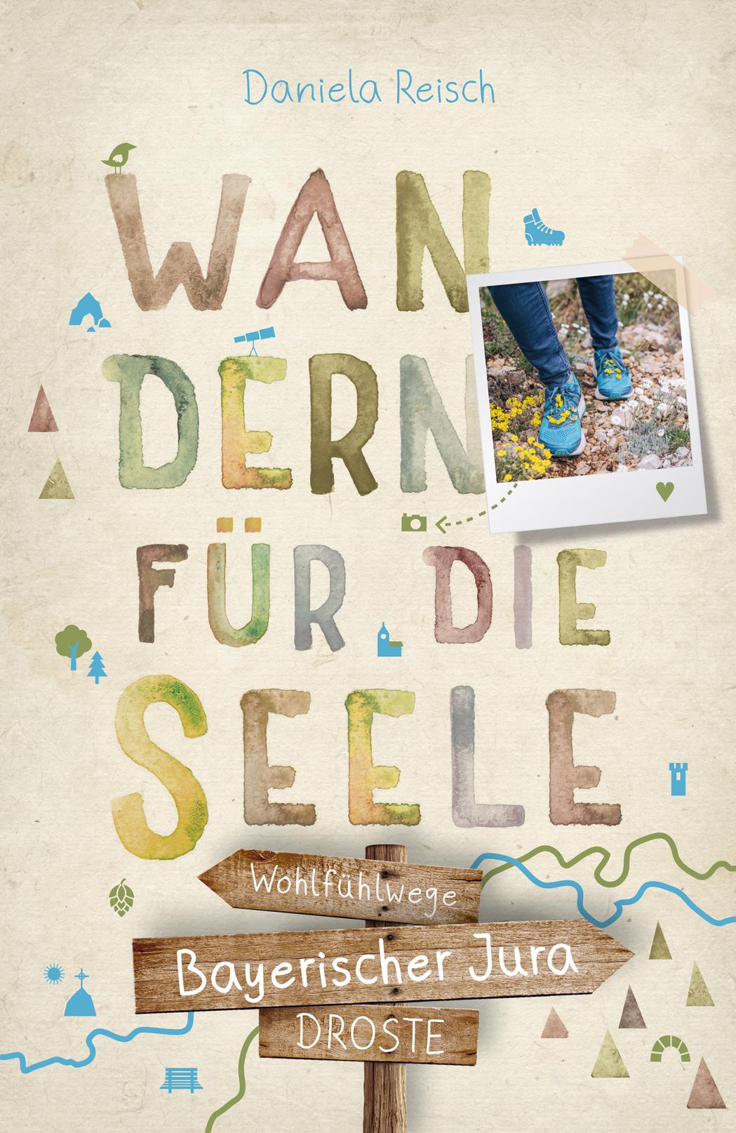 Vorderes Coverbild Bayerischer Jura. Wandern für die Seele