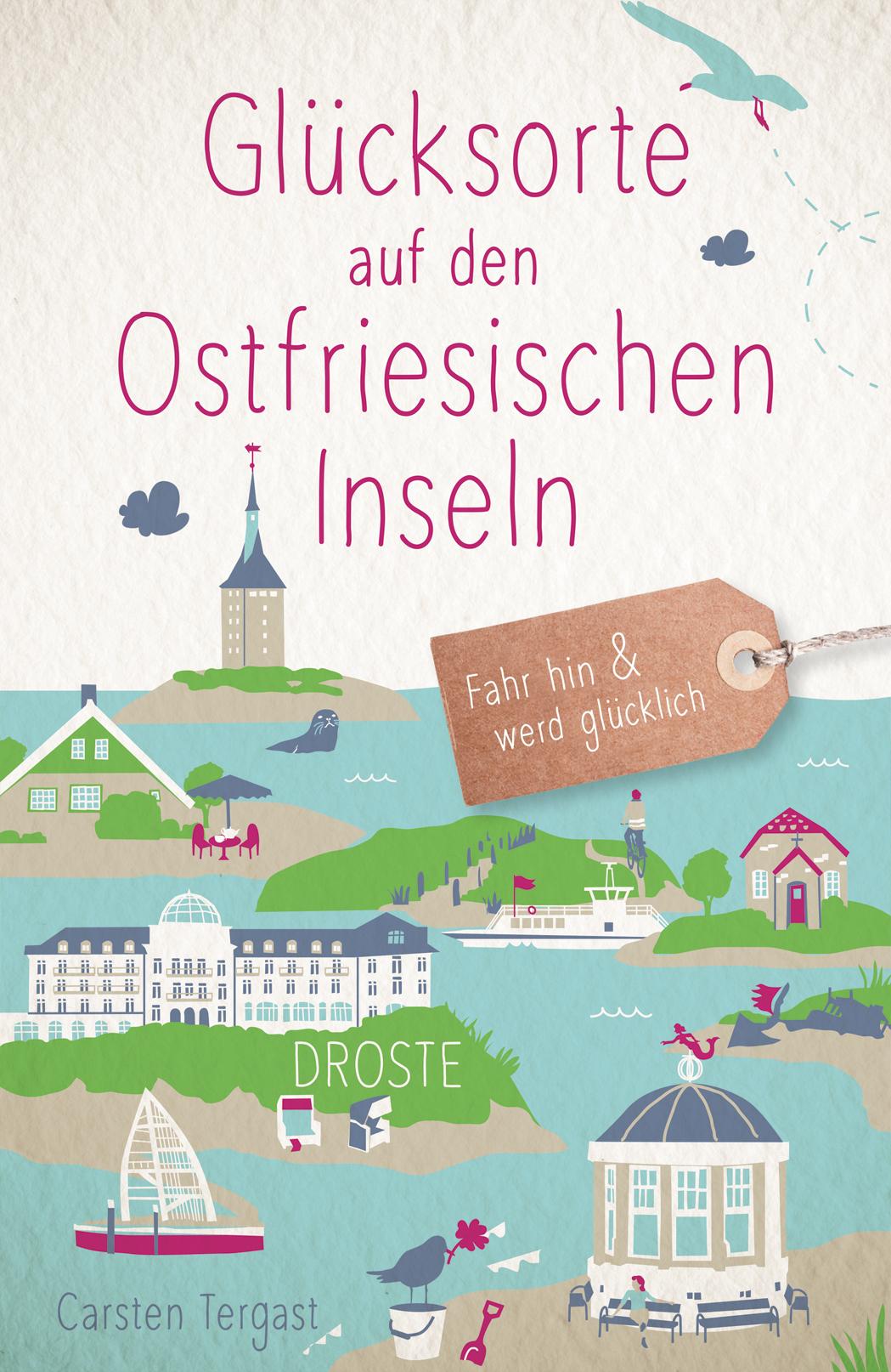 Vorderes Coverbild Glücksorte auf den Ostfriesischen Inseln