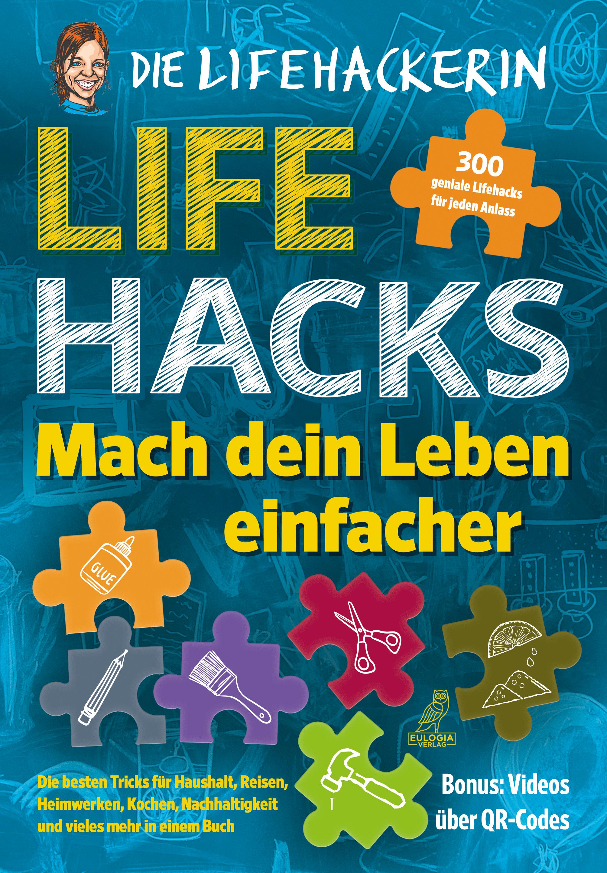 Vorderes Coverbild Lifehacks - Mach dein Leben einfacher