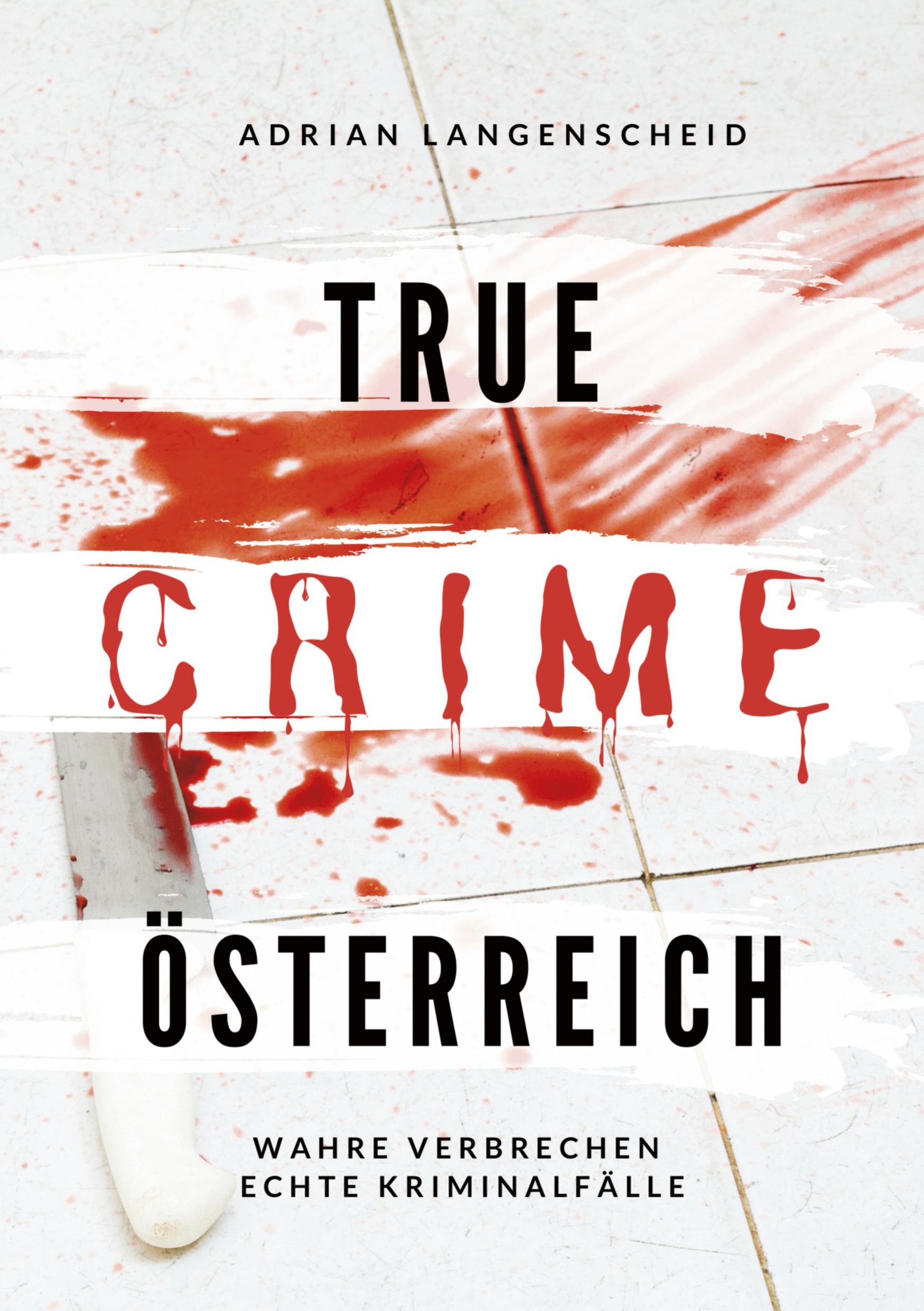 Vorderes Coverbild True Crime Österreich