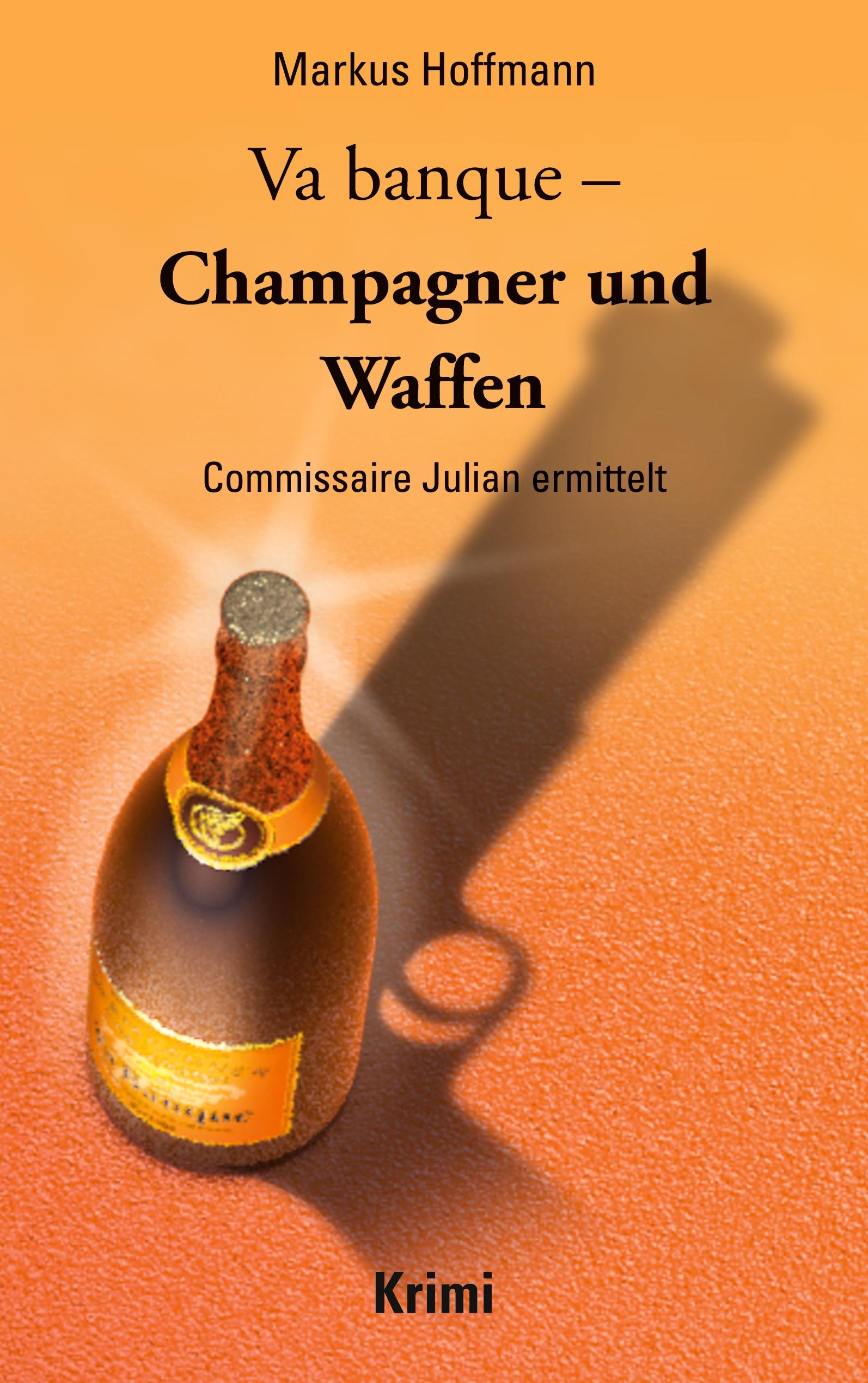 Vorderes Coverbild Va banque - Champagner und Waffen