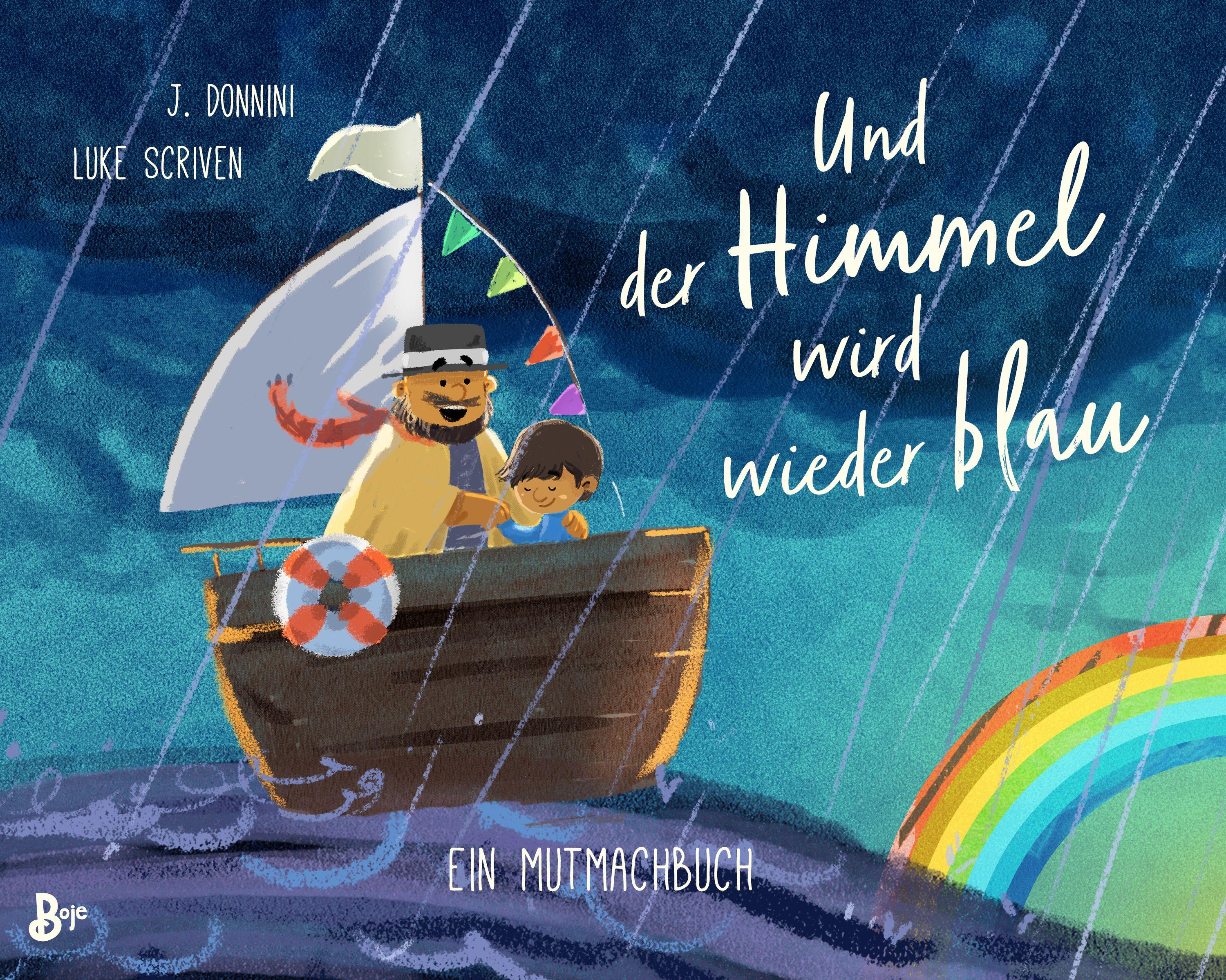Vorderes Coverbild Und der Himmel wird wieder blau - Ein Mutmachbuch