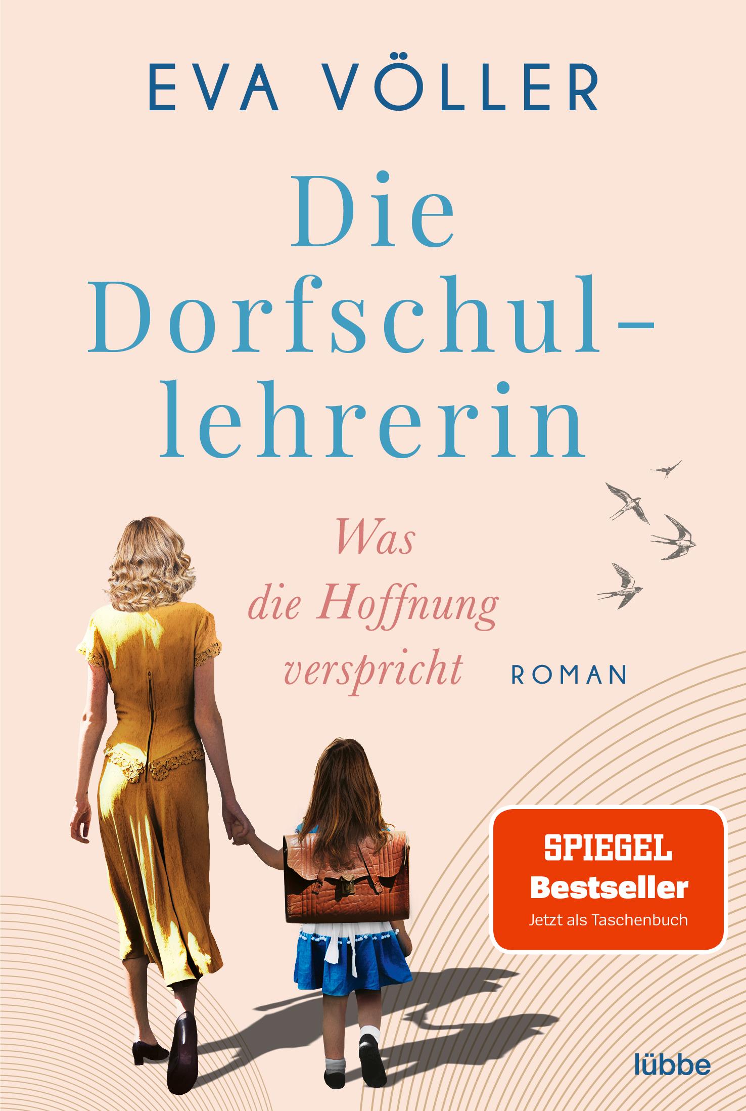 Vorderes Coverbild Die Dorfschullehrerin 01. Was die Hoffnung verspricht