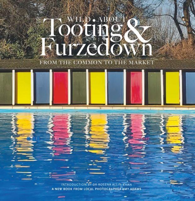 Vorderes Coverbild Wild about Tooting & Furzedown