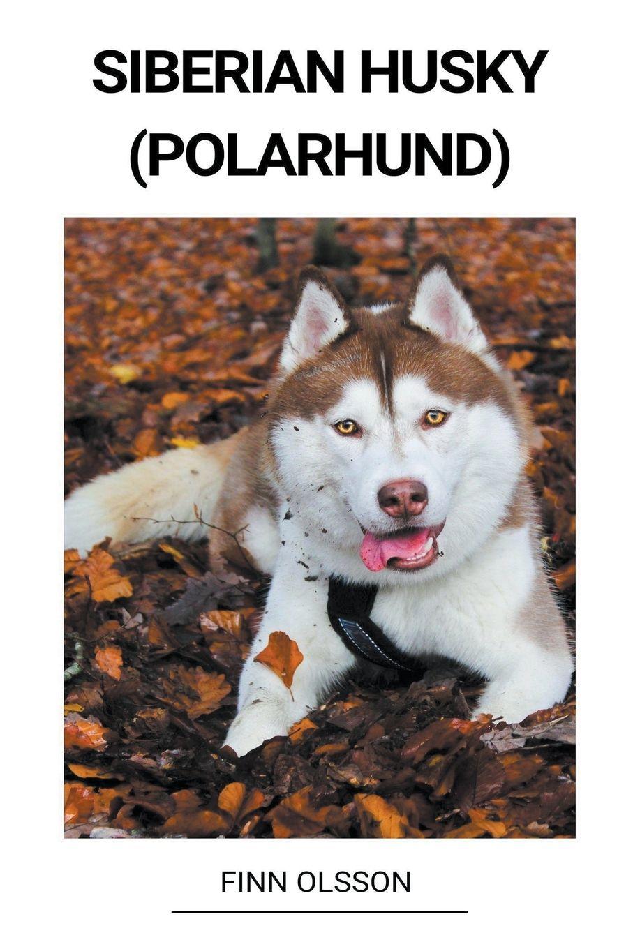 Vorderes Coverbild Siberian Husky (Polarhund)