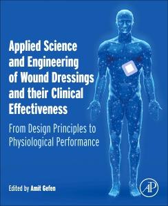 Vorderes Coverbild Applied Science and Engineering of Wound Dressings and Their Clinical Effectiveness