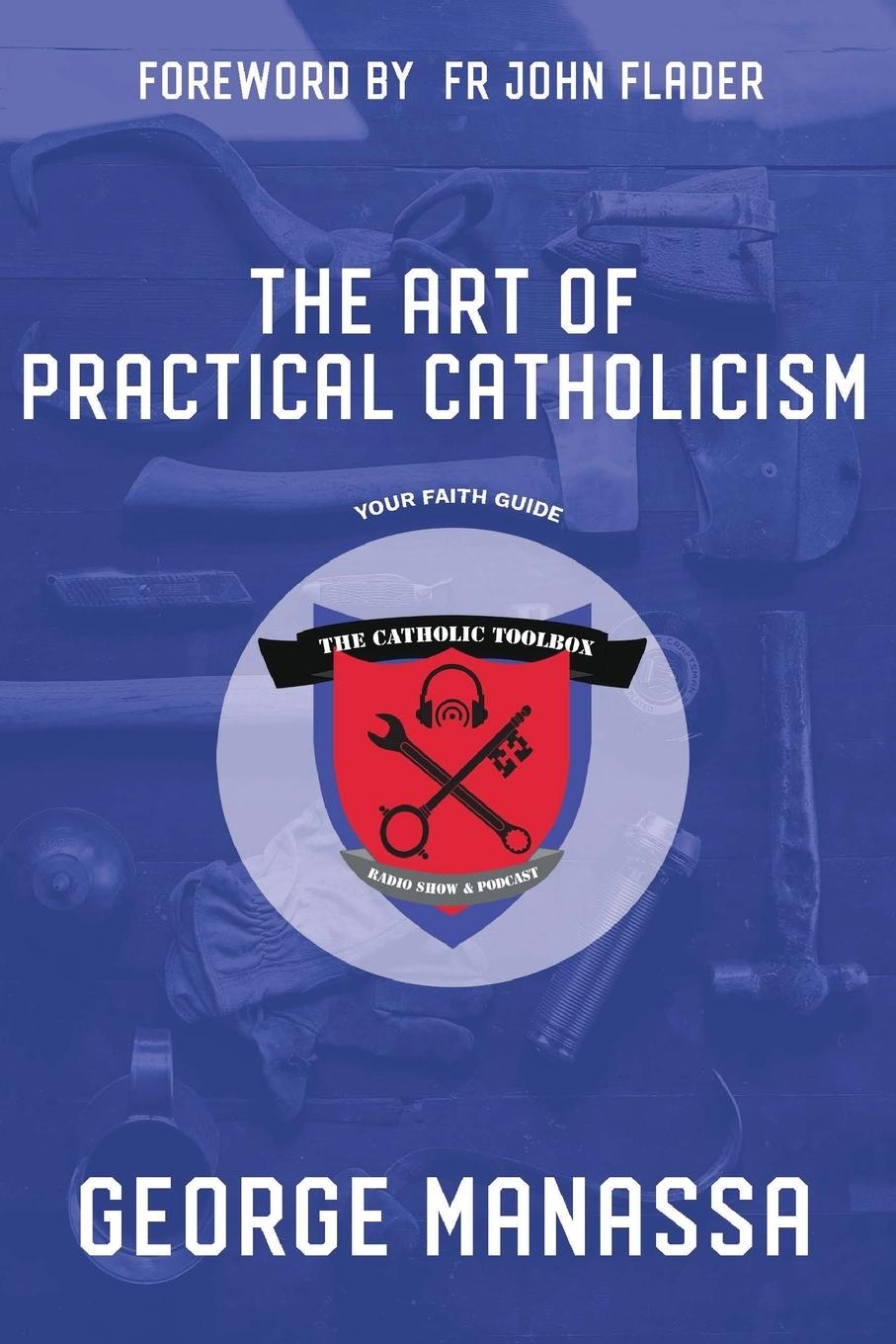Vorderes Coverbild The Art of Practical Catholicism