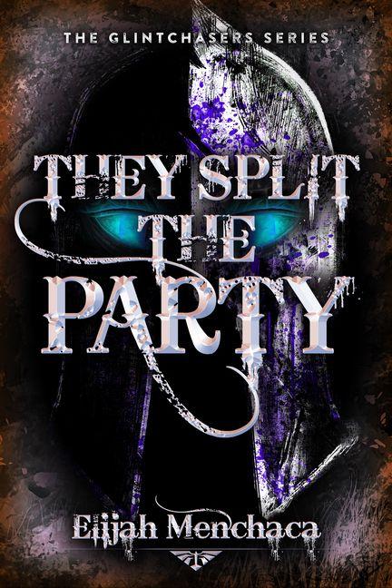 Vorderes Coverbild They Split the Party