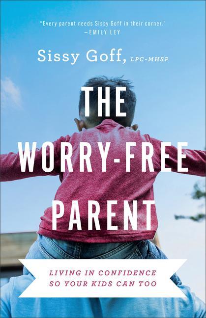 Vorderes Coverbild The Worry-Free Parent