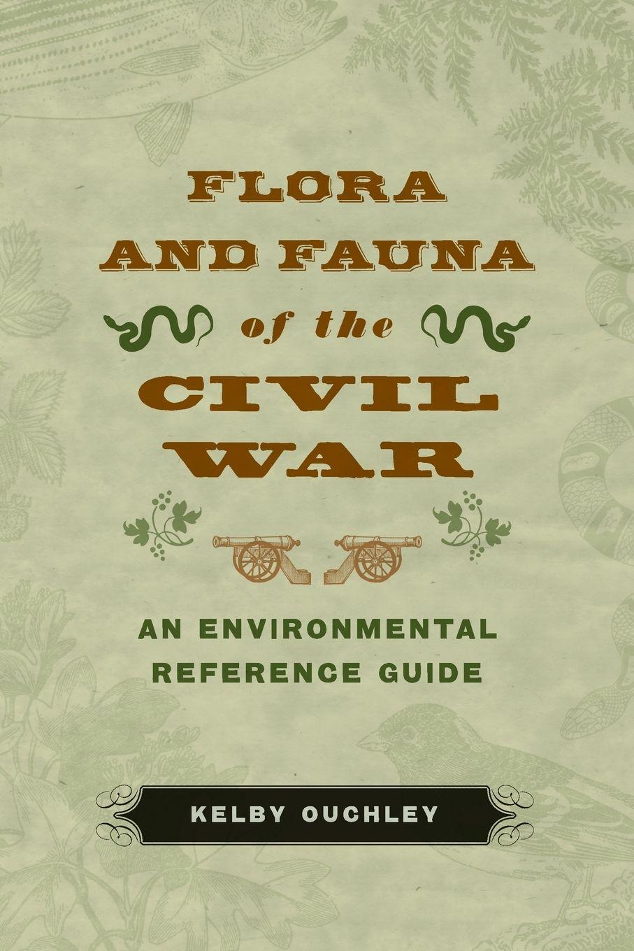 Vorderes Coverbild Flora and Fauna of the Civil War