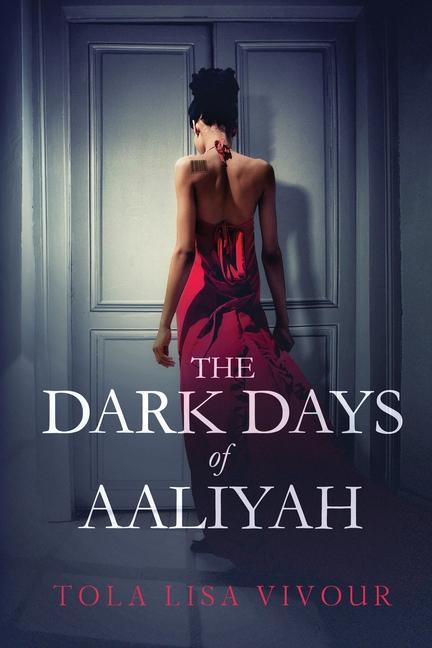 Vorderes Coverbild The Dark Days of Aaliyah
