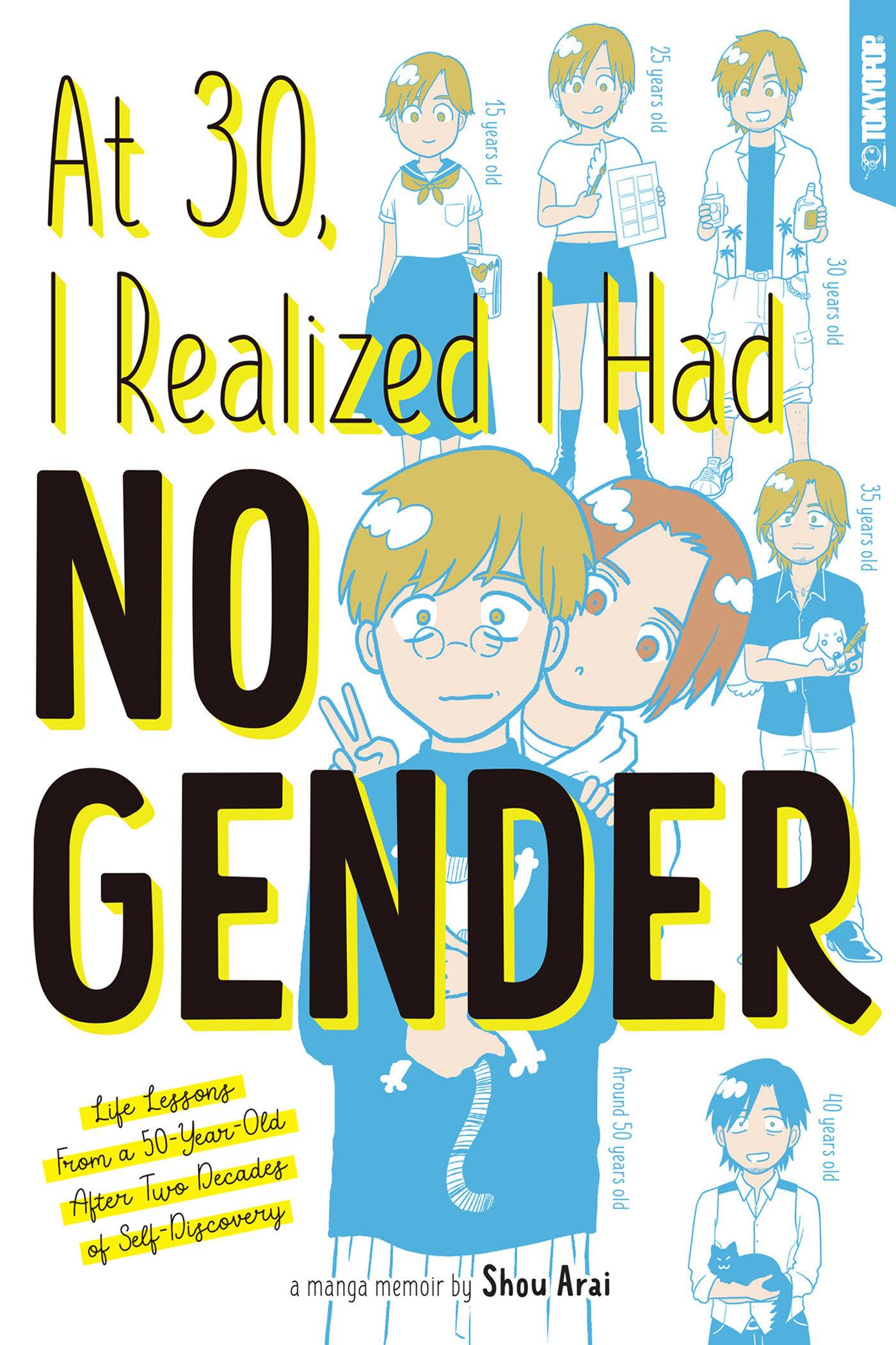 Vorderes Coverbild At 30, I Realized I Had No Gender