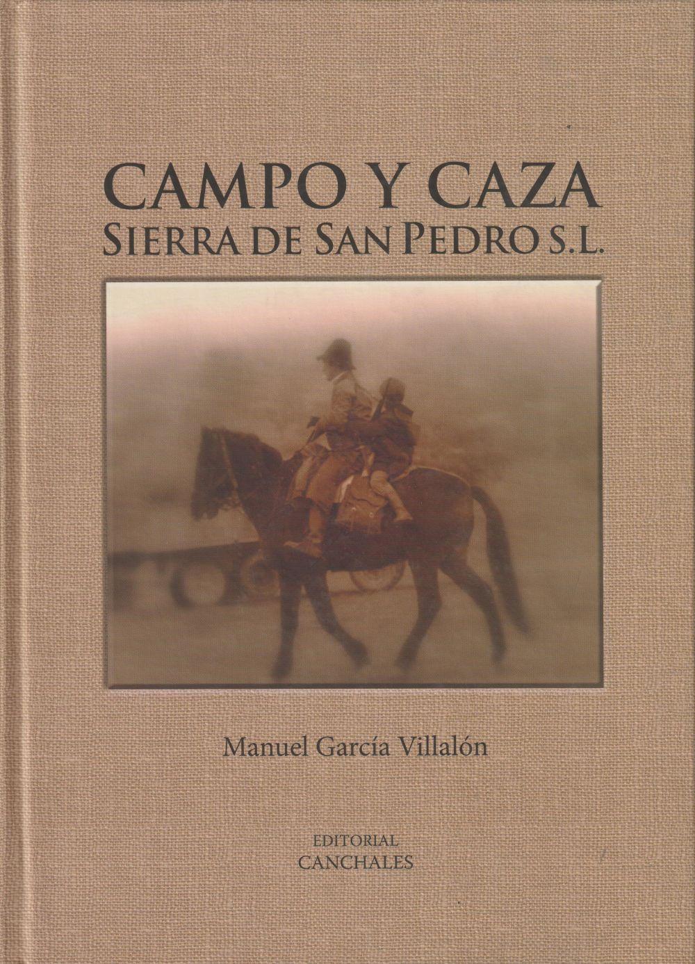Vorderes Coverbild Campo y caza : Sierra de San Pedro s.l.