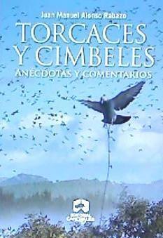 Vorderes Coverbild Torcaces y cimbeles : anécdotas y comentarios