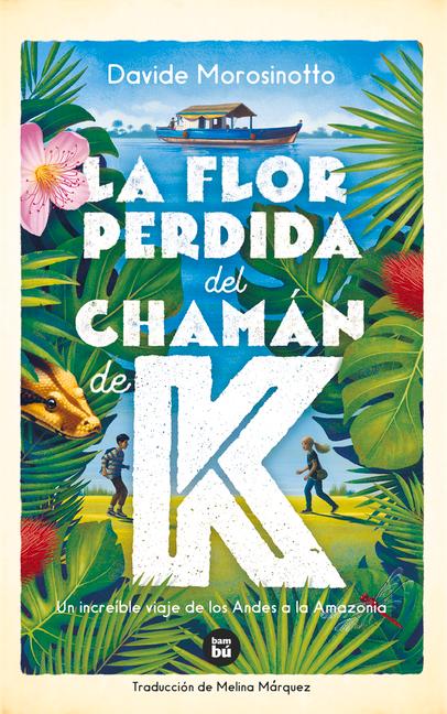 Vorderes Coverbild La Flor Perdida del Chamán de K