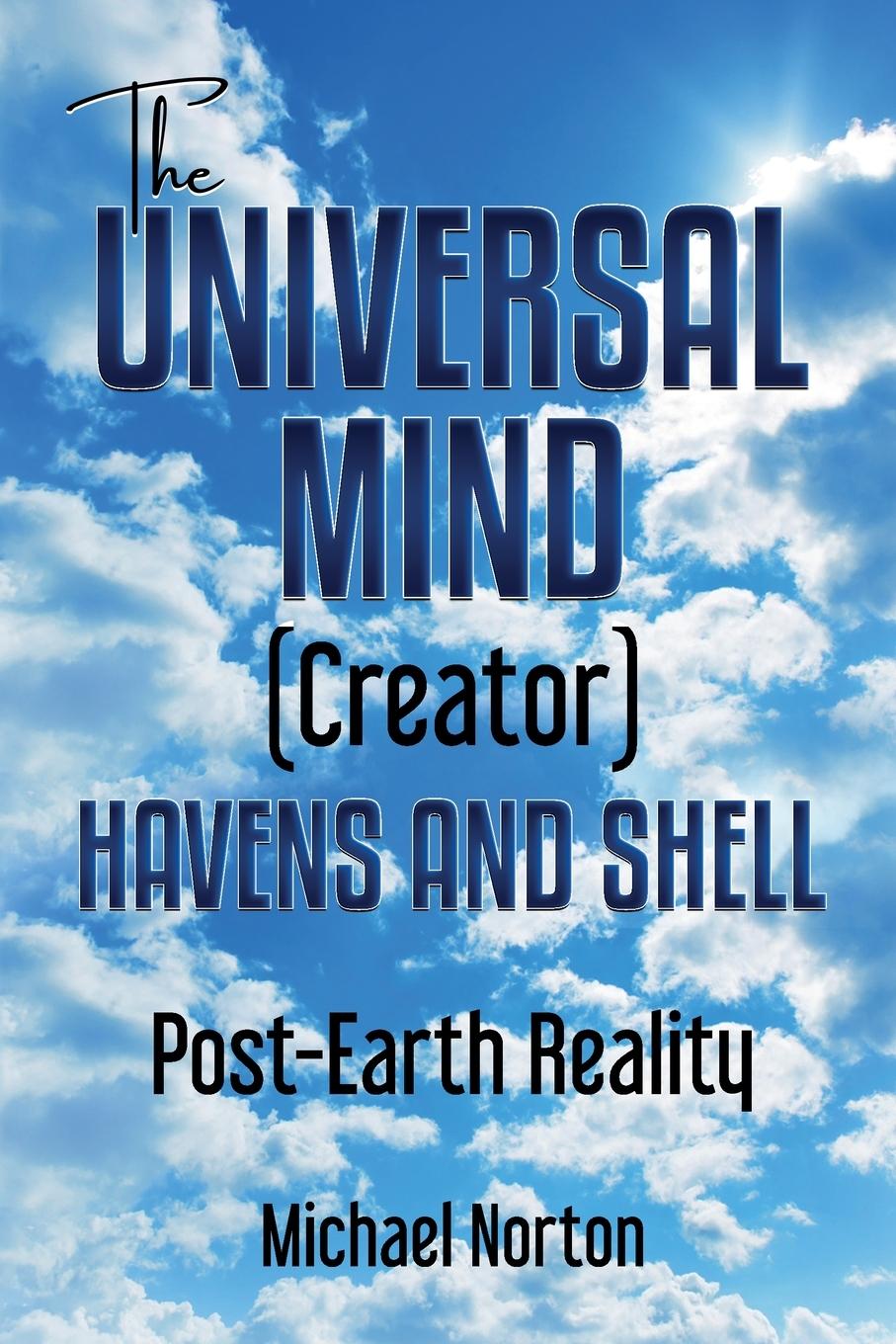 Vorderes Coverbild The Universal Mind (Creator) Havens and Shell