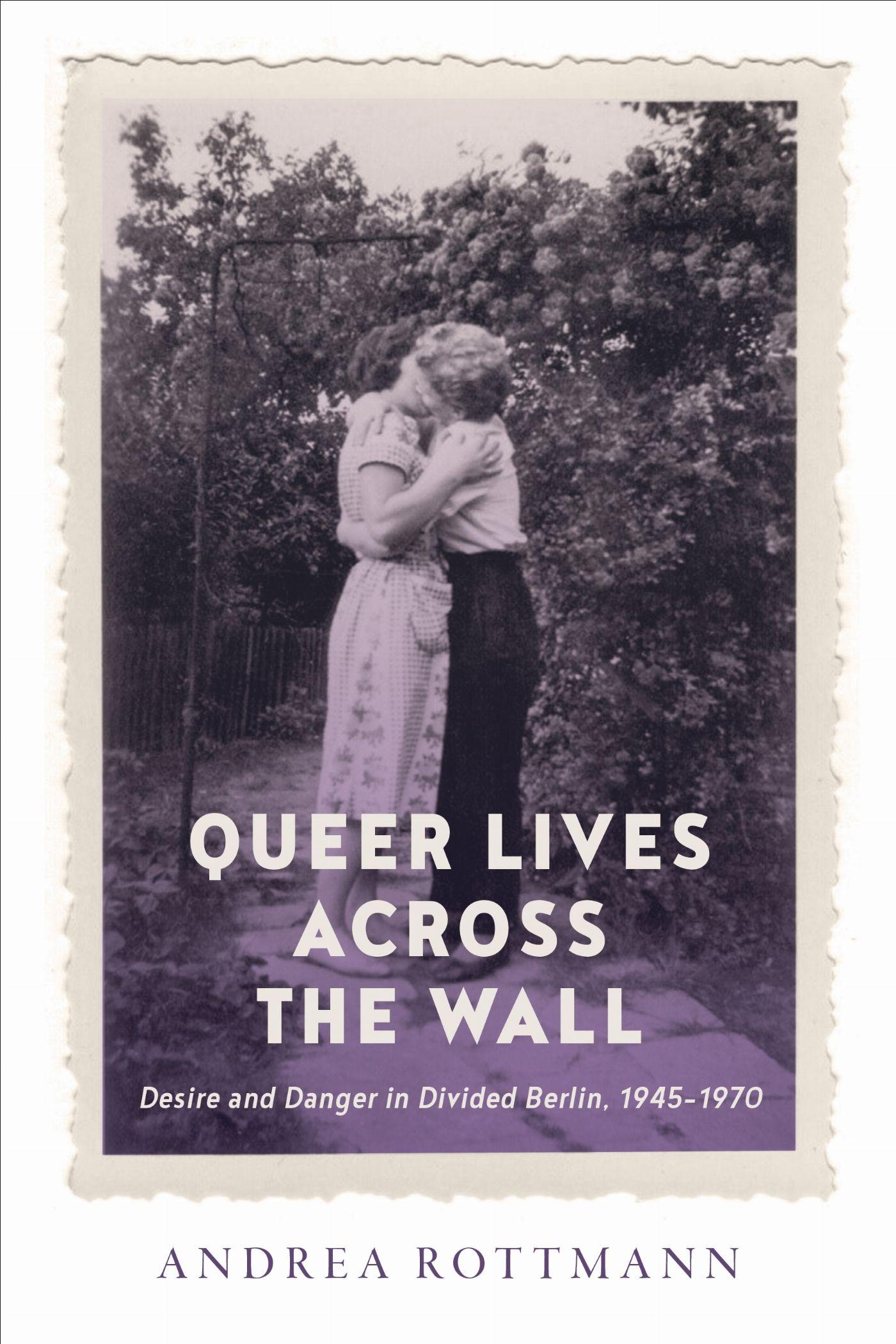 Vorderes Coverbild Queer Lives Across the Wall