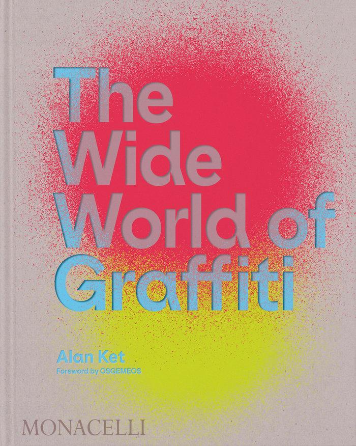 Vorderes Coverbild The Wide World of Graffiti