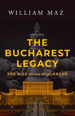 Vorderes Coverbild The Bucharest Legacy