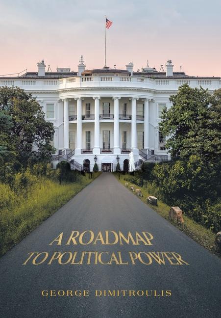 Vorderes Coverbild A Roadmap to Political Power