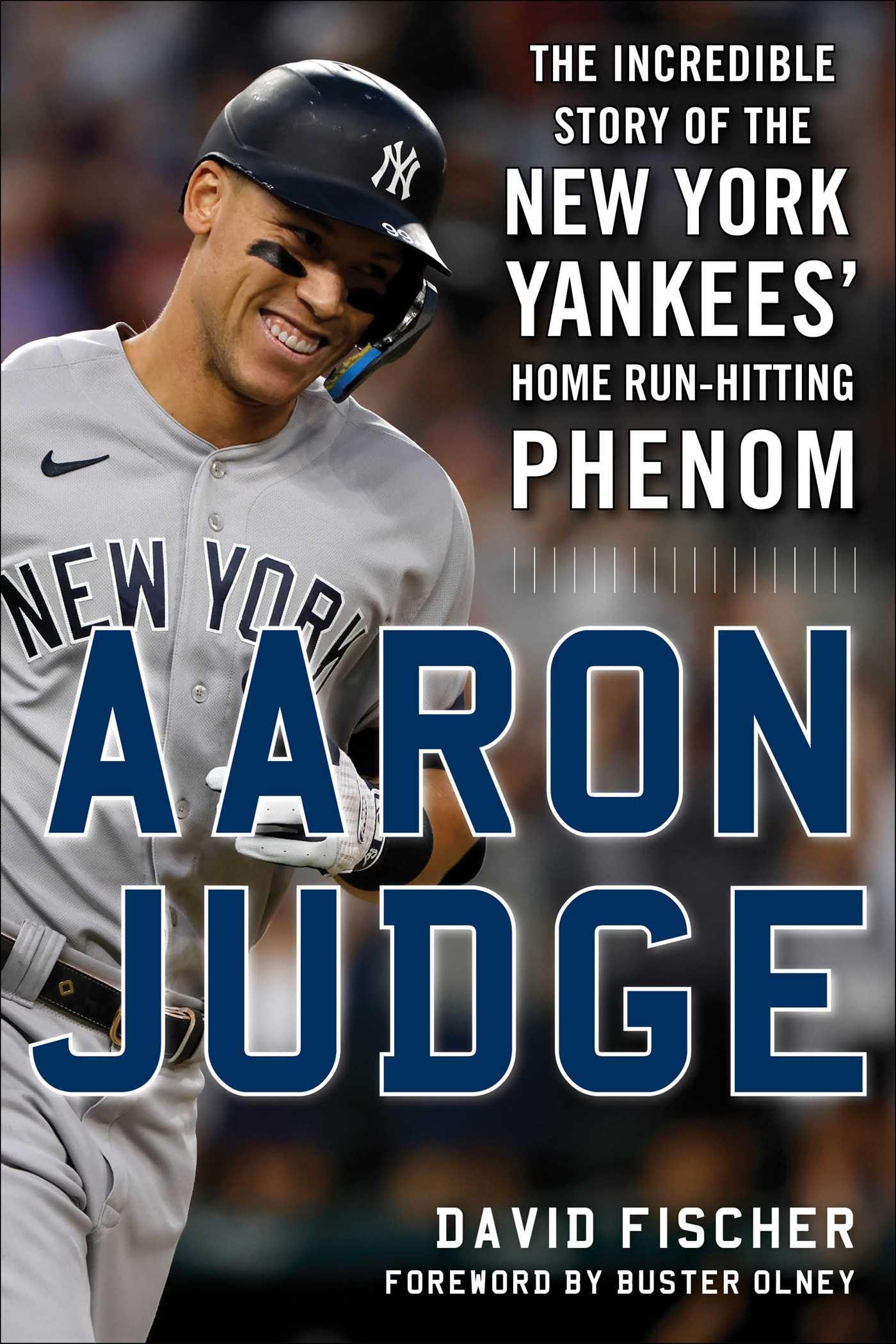 Vorderes Coverbild Aaron Judge: The Incredible Story of the New York Yankees' Home Run-Hitting Phenom
