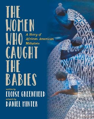 Vorderes Coverbild The Women Who Caught the Babies