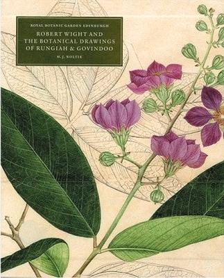 Vorderes Coverbild Robert Wight and the Botanical Drawings of Rungiah and Govindoo ( 3 Volumes)
