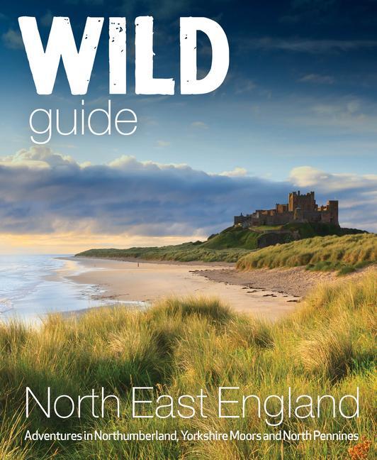 Vorderes Coverbild Wild Guide North East England