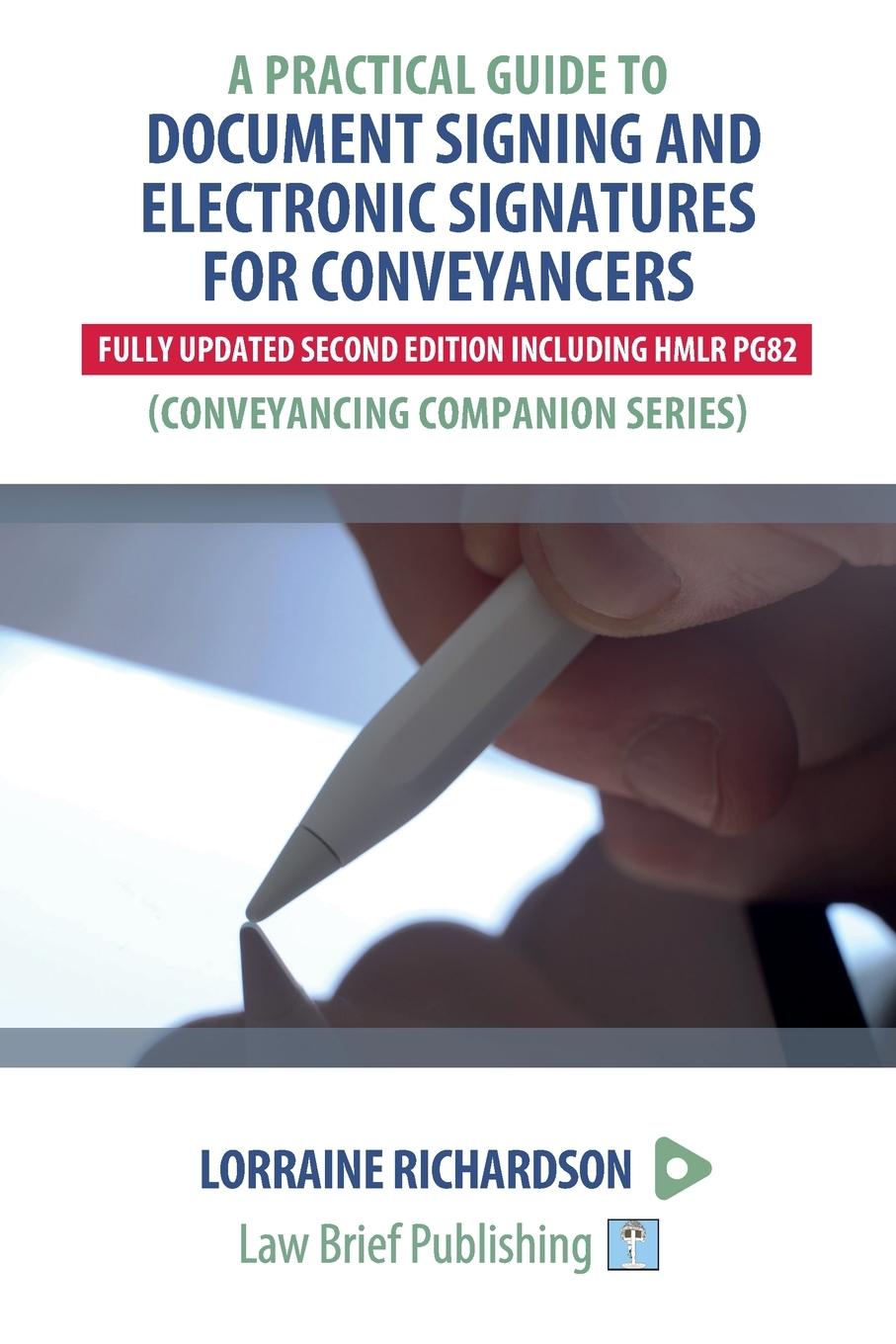 Vorderes Coverbild A Practical Guide to Document Signing and Electronic Signatures for Conveyancers - 2nd Edition