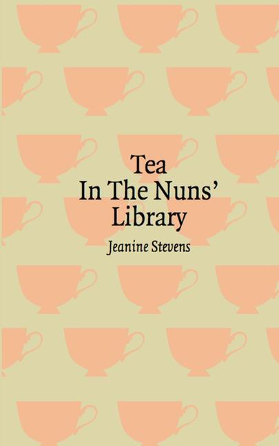Vorderes Coverbild Tea in the Nuns' Library