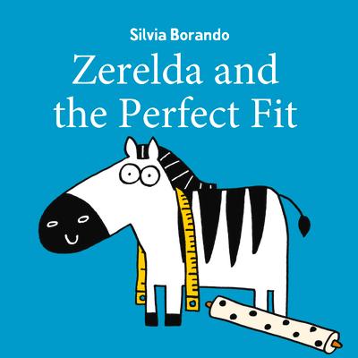 Vorderes Coverbild Zerelda and the Perfect Fit