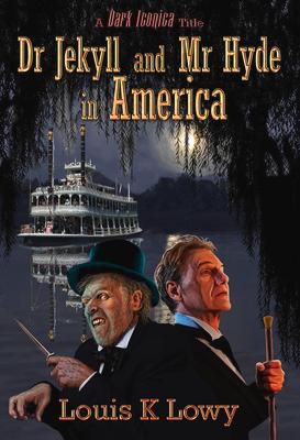 Vorderes Coverbild Dr Jekyll and MR Hyde in America