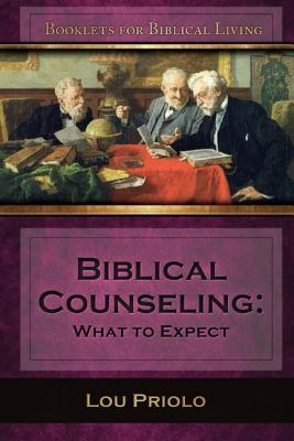 Vorderes Coverbild Biblical Counseling: What to Expect