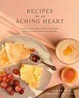 Vorderes Coverbild Recipes for an Aching Heart