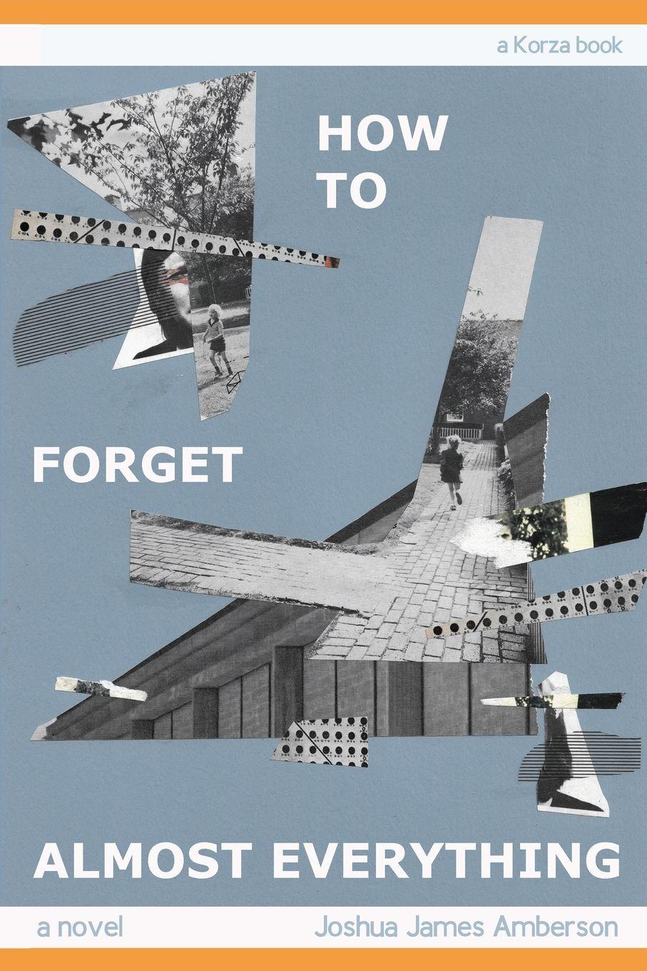 Vorderes Coverbild How To Forget Almost Everything